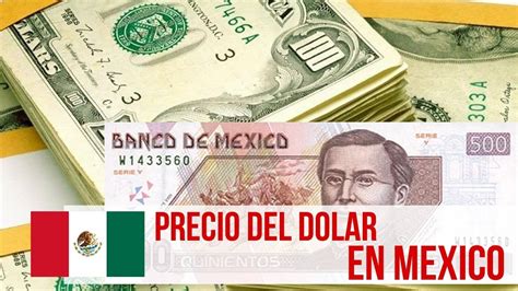 el precio del dolar en mexico hoy
